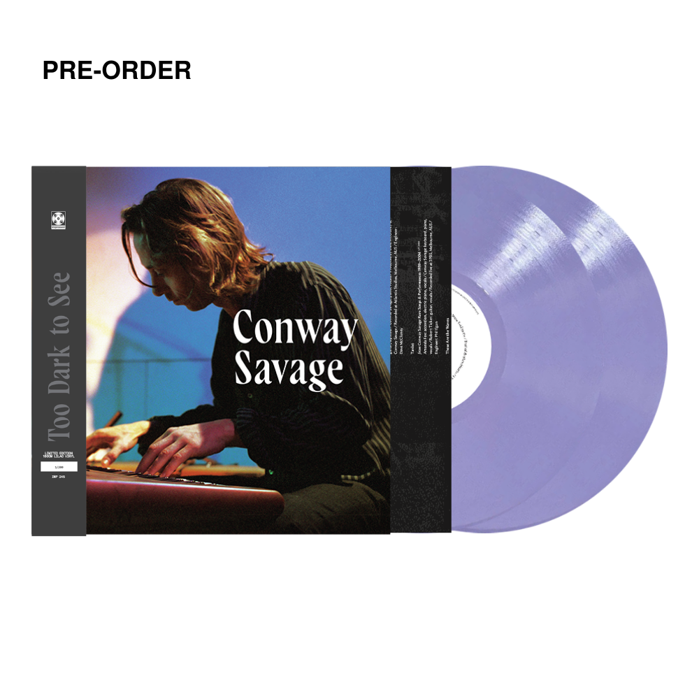 Conway Savage - Too Dark To See - Exclusive Lilac Double Vinyl Anthology LP